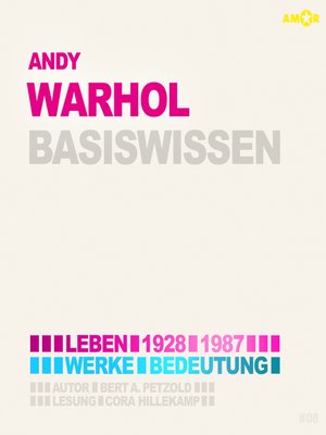 cover image of Andy Warhol (1928-1987) Basiswissen--Leben, Werk, Bedeutung